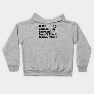 Funny German Shepherd Lover Saying Kids Hoodie